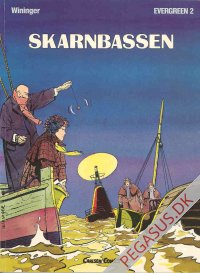 Evergreen 2: Skarnbassen