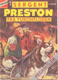 Fanfare-hæfterne 3: Sergent Preston fra Yukonfloden