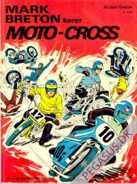 Fart og tempo album (2. serie) 6: Mark Breton k&oslash;rer moto-cross