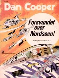 Fart og tempo album (2. serie) 7: Dan Cooper. Forsvundet over Nords&oslash;en!