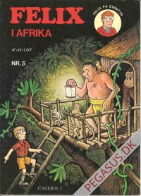 Felix p&aring; eventyr 5: Felix i Afrika
