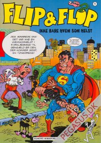 Flip & Flop (1998-) 9: Ikke bare hvem som helst