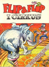 Flip og Flop (IP) 12: Flip og Flop i cirkus