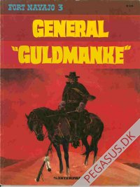 Fort Navajo 3: General Guldmanke