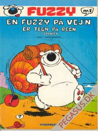 Fuzzy 1: En Fuzzy p&aring; vej'n er tegn p&aring; regn i Spanien... osse i Sm&oslash;rumnedre......og Katmandu... og Ciwinog...