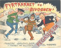 Fyrtårnet & Bivognens muntre oplevelser 1932: Røgind Danser med eskimo. Troldmandens Medhjælpere.