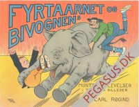 Fyrtårnet & Bivognens muntre oplevelser 1933: Røgind Fanger(?) elefant. Med fuld Musik.