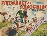 Fyrt&aring;rnet & Bivognens muntre oplevelser 1940: Hermann/Kaj Engholm K&oslash;rer i en udgravning. Sp&oslash;gelsesslottet.