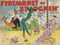 Fyrt&aring;rnet & Bivognens muntre oplevelser 1943: Hermann/Kaj Engholm Mindre uheld ved kraftpr&oslash;ve. (Uden titel.