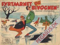 Fyrtårnet & Bivognens muntre oplevelser 1946: Togeby/Kaj Engholm På skøjter ned i isvåge. Spøgelser, Spænding og Spilopper.