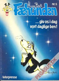 Fæhunden 5: ...giv os i dag vort daglige ben!