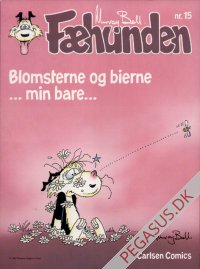 Fæhunden 15: Blomsterne og bierne... min bare...