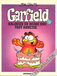 Garfield 5: Kalorier er bedre end fast arbejde