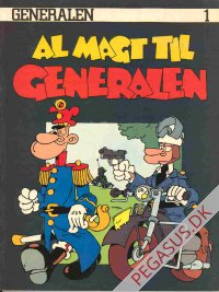 Generalen 1: Al magt til generalen