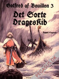 Gotfred af Bouillon 3: Det sorte drageskib