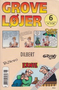 Grove løjer 6