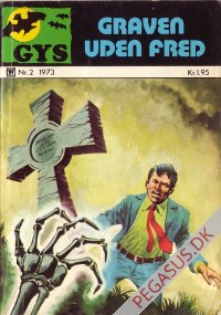 Gys 1973 2: Graven uden fred