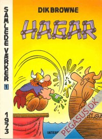 Hagars samlede v&aelig;rker 1: 1973
