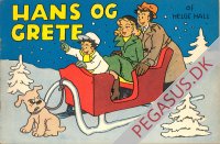Hans og Grete 1954: 7. årg. Hans, Grete og Claus i kane