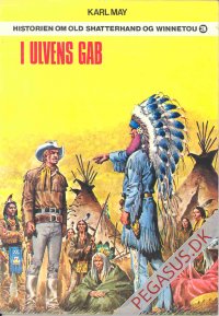 Historien om Old Shatterhand og Winnetou 3: I ulvens gab