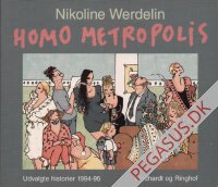 Homo metropolis 1: Udvalgte historier 1994-95