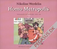 Homo metropolis 4: Udvalgte historier 1997-98