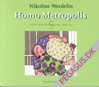 Homo metropolis 5: Udvalgte historier 1998-99
