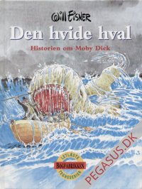 Den hvide hval. Historien om Moby Dick