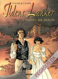 Ildens l&aelig;nker 1: Farvel, hr. Baron