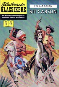Illustrerede klassikere 3: Pelsjægeren Kit Carson  HBN 16 nypris 1,50