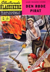 Illustrerede klassikere 14: Den r&oslash;de pirat  HBN 16 nypris 1,50