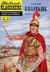 Illustrerede klassikere 28: Cæsars gallerkrig  HBN 32 nypris 1,50