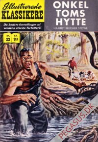Illustrerede klassikere 33: Onkel Toms hytte  HBN 34 nypris 1,50