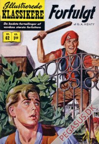 Illustrerede klassikere 62: Forfulgt  HBN 64 nypris 1,50