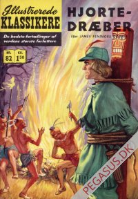 Illustrerede klassikere 82: Hjortedræber  HBN 82 nypris 1,50