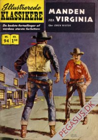 Illustrerede klassikere 94: Manden fra Virginia  HBN 94 nypris 1,50