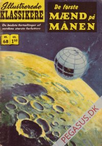 Illustrerede klassikere 68: De f&oslash;rste m&aelig;nd p&aring; m&aring;nen  HBN 139 nypris 1,50
