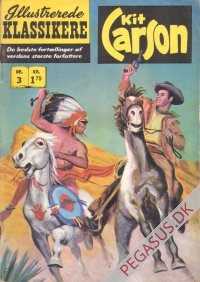 Illustrerede klassikere 3: Pelsj&aelig;geren Kit Carson  HBN 160 nypris 1,75