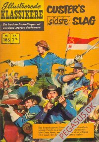 Illustrerede klassikere 185: Custer's sidste slag  HBN 168 nypris 1,75