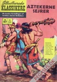 Illustrerede klassikere 187: Aztekerne sejrer  HBN 186 nypris 1,75