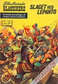 Illustrerede klassikere 198: Slaget ved Lepanto  HBN 188 nypris 1,75