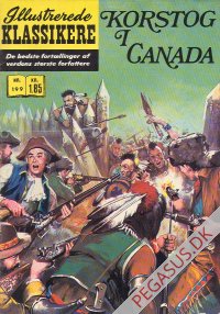 Illustrerede klassikere 199: Korstog i Canada  HBN 188 nypris 1,85