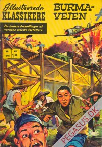 Illustrerede klassikere 201: Burma-vejen  HBN 188 nypris 1,85