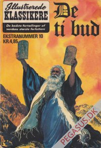 Illustrerede klassikere. Ekstranummer(anden serie) 10: De ti bud nypris 4,85
