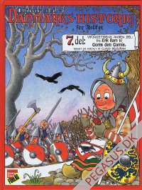 Illustreret danmarkshistorie for folket 7: Fra Erik Barn til Gorm den Gamle
