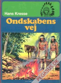 Indianerne 3: Ondskabens vej