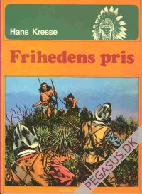 Indianerne 8: Frihedens pris