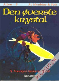 Øverste krystal, Den 3: Altor 3: Auralys' hemmelighed