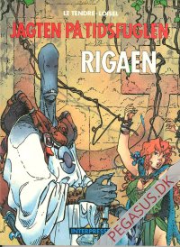 Jagten på tidsfuglen 3: Rigaen