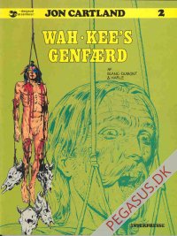 Jon Cartland 2: Wah-Kee's genf&aelig;rd